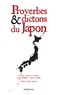 Izumi Kohama et Xavier Moulin - Proverbes & dictons du Japon.