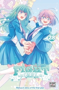Izumi Tsubaki - Fight Girl Tome 28 : .