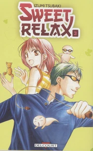 Sweet Relax Tome 3