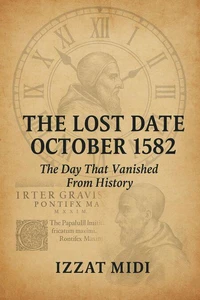 The Day That Vanished From History