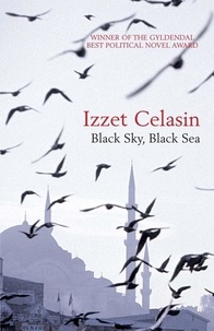 Izzet Celasin et Charlotte Barslund - Black Sky, Black Sea.