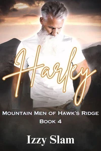 Harley: Mountain Men of Hawk's Ridge Book 4
