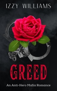  Izzy Williams - Greed - The Sinners Brotherhood, #1.