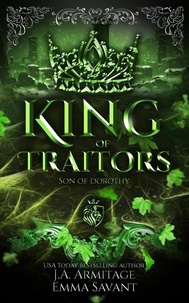  J.A.Armitage et  Emma Savant - King of Traitors - Kingdom of Fairytales, #37.