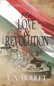 1956 Love &amp; Revolution