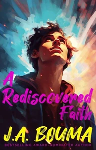 A Rediscovered Faith