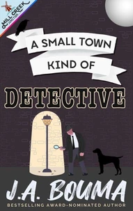 A Small Town Kind of Detective