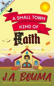 A Small Town Kind of Faith