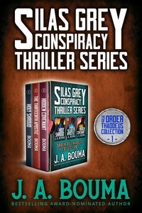  J. A. Bouma - Silas Grey Religious Conspiracy Archaeological Thriller Collection: Holy Shroud, The Thirteenth Apostle, Hidden Covenant - Order of Thaddeus Collection, #1.
