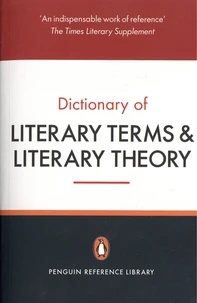 The Penguin Dictionary of Literary Terms and Literary Theory