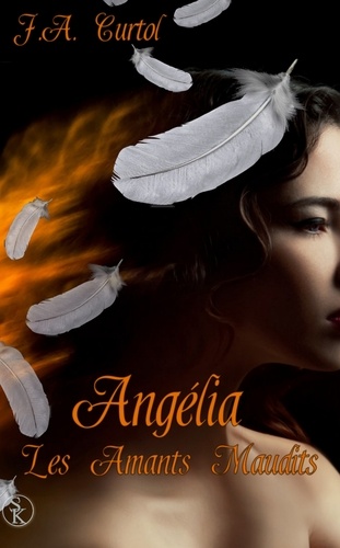 Angélia. Les amants maudits
