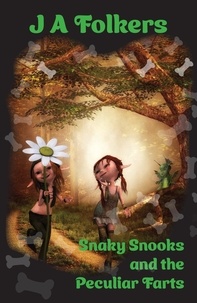  J. A. Folkers - Snaky Snooks and the Peculiar Farts.