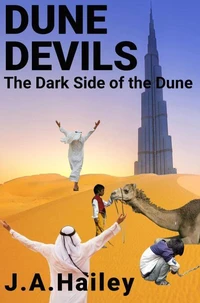 Dune Devils, The Dark Side of the Dune