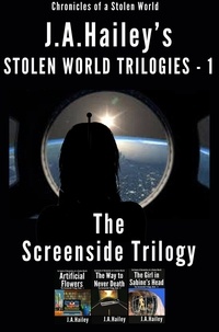  J. A. Hailey - The Screenside Trilogy, Box Set - Stolen World Trilogies, #1.