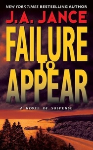 J. A Jance - Failure to Appear - A J.P. Beaumont Novel.
