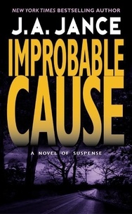J. A Jance - Improbable Cause - A J.P. Beaumont Novel.