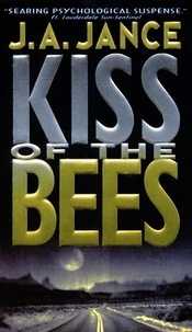 J. A Jance - Kiss of the Bees.