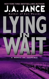J. A Jance - Lying in Wait - A J.P. Beaumont Novel.