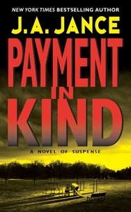 J. A Jance - Payment in Kind - A J.P. Beaumont Novel.
