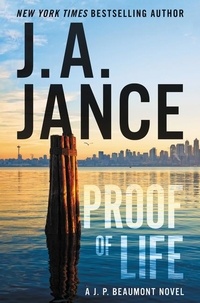 J. A Jance - Proof of Life - A J. P. Beaumont Novel.