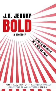 Bold: A Memoir