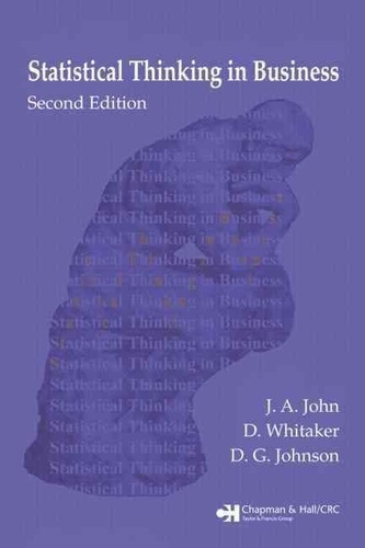 J. A. John - Statistical Thinking In Business.