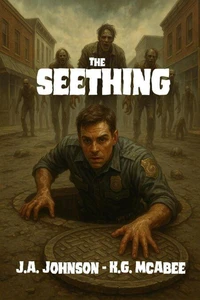 The Seething: A Zombie Chronicle