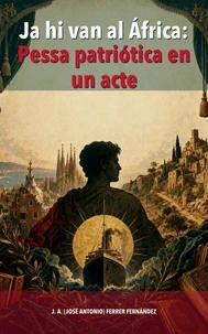 Ja hi van al Africa: Pessa patriotica en un acte