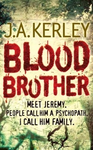 J. A. Kerley - Blood Brother.