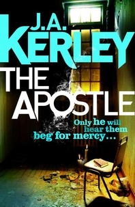 J. A. Kerley - The Apostle.