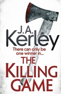 J. A. Kerley - The Killing Game.