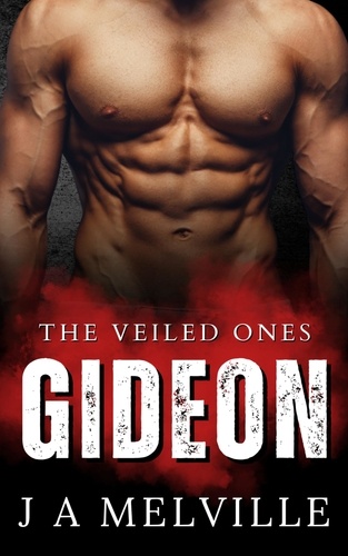  J. A Melville - Gideon - The Veiled Ones, #1.