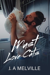  J. A Melville - Must Love Cats.