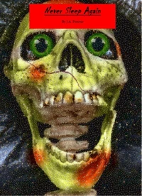 Never Sleep Again