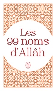  J'ai lu - Les 99 noms d'Allâh.