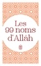  J'ai lu - Les 99 noms d'Allâh.