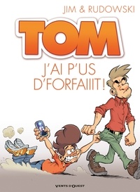  Jim - J'ai p'us d'forfaiiit !.