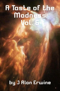 A Taste of the Madness Vol. 6