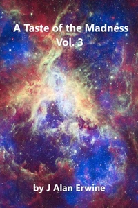A Taste of the Madness Vol. 3
