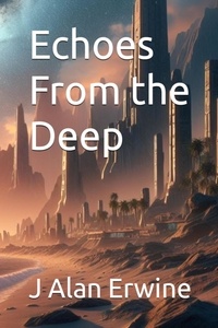  J Alan Erwine - Echoes From the Deep.