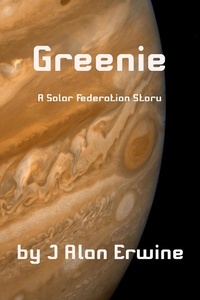  J Alan Erwine - Greenie - Solar Federation, #2.