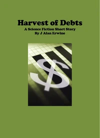 Harvest of Debts