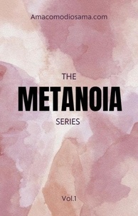  J. Antonio - Metanoia Series - Metanoia, #1.