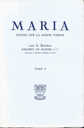 J. Arragain et Michel Riquet - Maria - etudes sur la sainte vierge - tome 5.