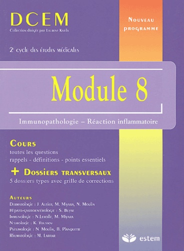 J Autier et M Miyara - Module 8 - Immunopathologie - Réaction inflammatoire.
