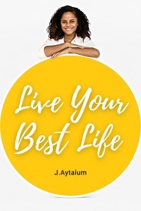  J. Aytalum - Live Your Best Life - Self Help, #8.