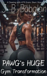 PAWG's Huge Gym Transformation