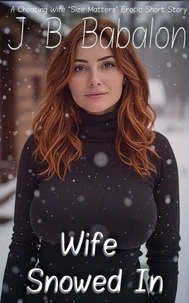 Wife Snowed In