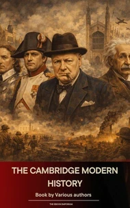 The Cambridge Modern History