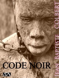  J.B.Colbert - Code noir.